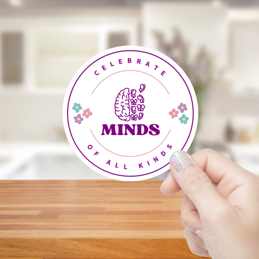 Celebrate Minds of All Kinds- Neurodiversity Awareness Sticker