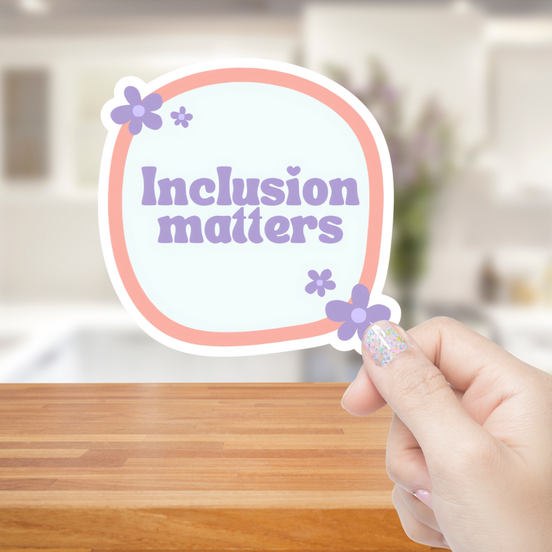 Inclusion Matters Sticker